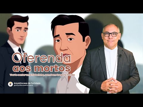 Oferenda aos Mortos - Vou te contar uma historinha com Dom Gregório Paixão, OSB
