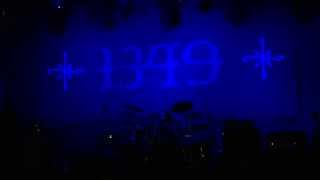 1349 -- Riders Of The Apocalypse + Maggot Fetus Teeth Like Thorns (CAMF 2013)