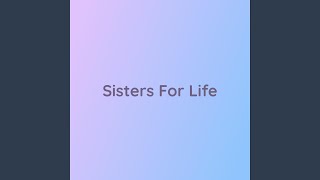 Sisters For Life