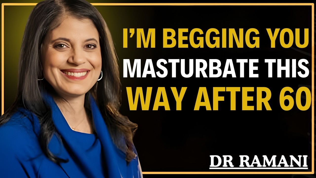 Urologist Explains How to Masturbate Safely After 60 Avoid These 3 Dangerous Mistakes!(Dr.Ramani)