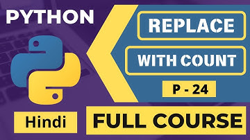 24. 🚀 Python String Replace with Count Explained in Hindi | Beginner Python Tutorial 2025