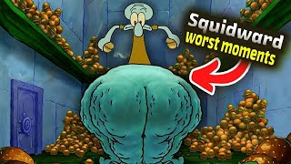 Worst Squidward Moments Worst Things That Happened To Squidward Painful Moments?