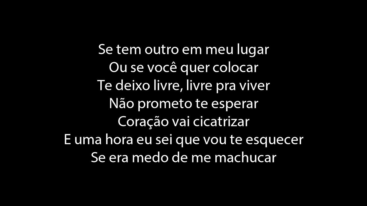 Quero Que Voce Seja Feliz Com Ou Sem Mim