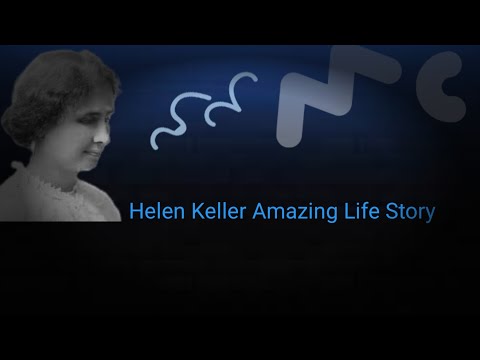 Helen Keller- Deaf