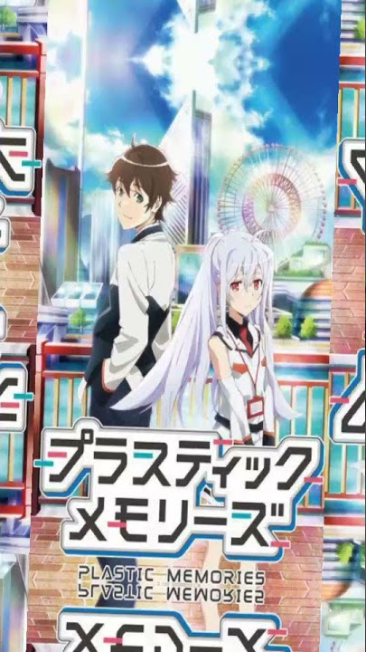 jedag jedug plastic memories