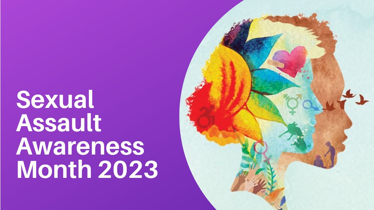 Sexual Assault Awareness Month 2023