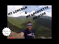 New Hampshire Hikes: Mt Lincoln &amp; Mt Lafayette Hike Trail Guide