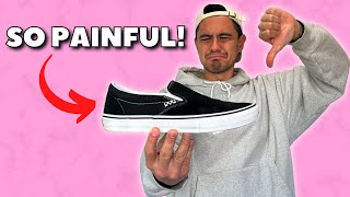 Why Vans Skate Slip ons SUCK SO MUCH...