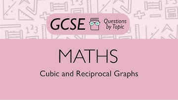 Cubic and Reciprocal Graphs (Foundation) - Q1 | Maths GCSE | PMT Education