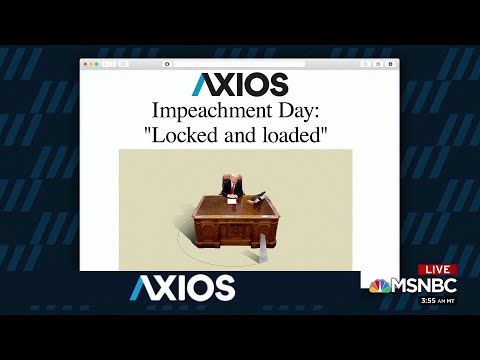 1 Big Thing: Impeachment Day 'Locked and Loaded'