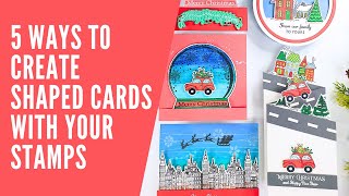 5 Ways to Create Beautiful Shaped Christmas Cards with STAMPS
