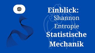 Einblick: Shannon-Entropie || Statistische Physik