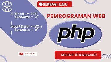 Pemrograman PHP - Nested IF (Bersarang)