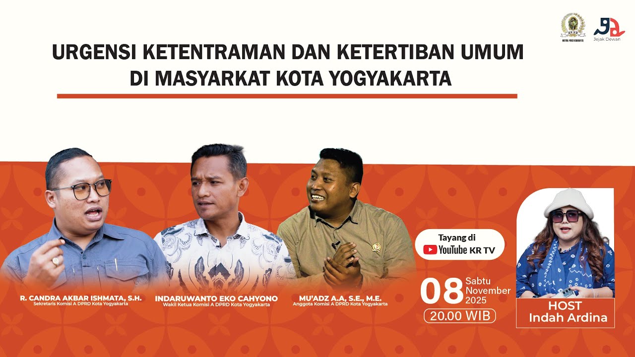 JEJAK DEWAN Eps. 3 - URGENSI KETENTRAMAN DAN KETERTIBAN UMUM DI MASYARKAT KOTA YOGYAKARTA