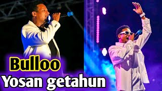 Yosan Getahun Buulloo Konsartii Faana Naga Adaama Part 2