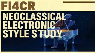 fi4cr - Minimalist Electronic Classical (Neoclassical Electronic Style Study)