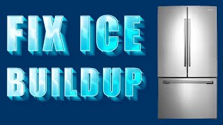 Fix Ice Buildup Easy (4K) Samsung Refrigerator