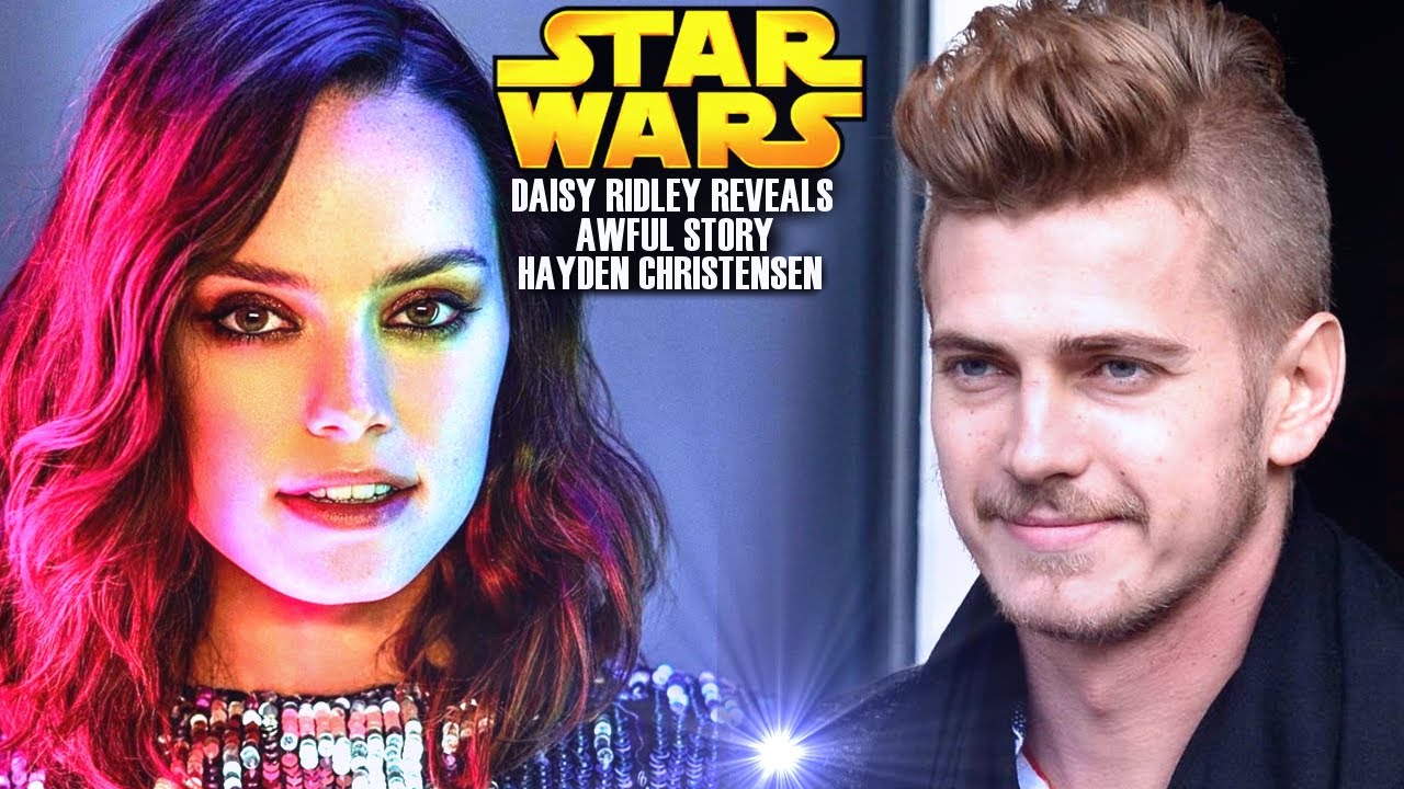 Daisy Ridley Reveals Awful Story Of Hayden Christensen! This Is ...