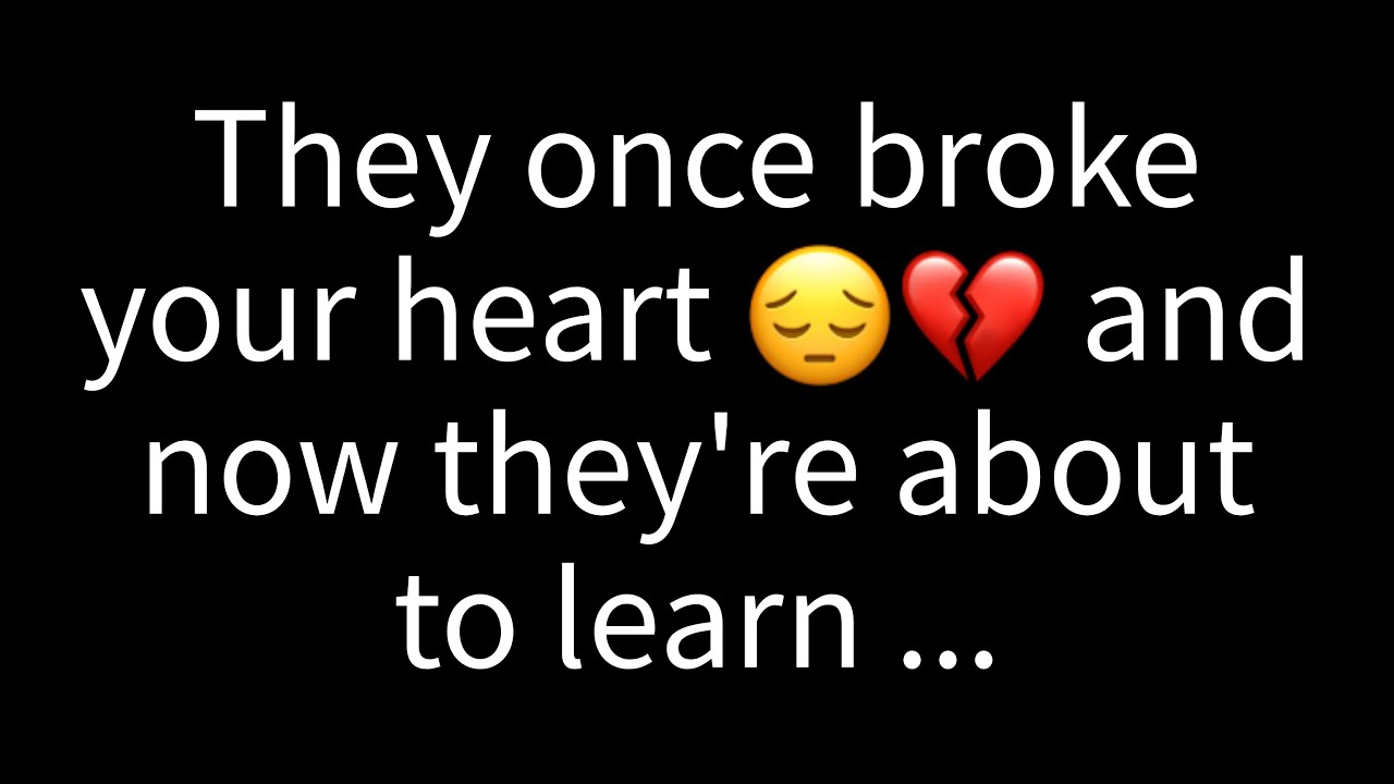 💌Once, they shattered your heart, and now they are on the verge of discovering...