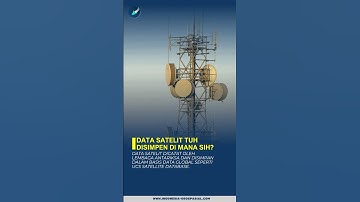 Data satelit tuh disimpen di mana sih