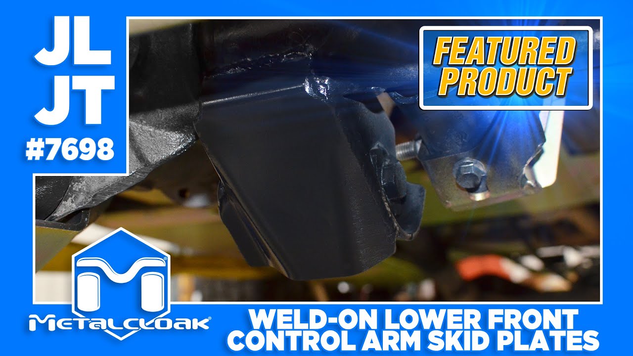 Featured Product: MetalCloak JL/JT Lower Front Control Arm Weld-On Skid Plates