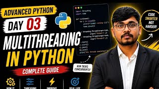Advance Python Day 03:Multithreading in Python 🔥 | Threading Explained in Simple Way