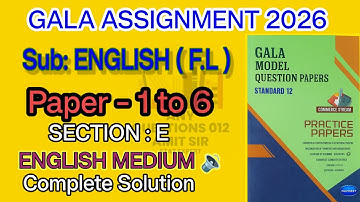 Std 12 English (First Language) | GALA Assignment 2026 | Section E Complete Solution