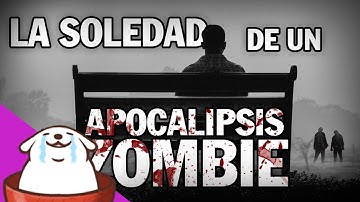Huntleo reacciona a "LA SOLEDAD DE UN APOCALIPSIS ZOMBIE"