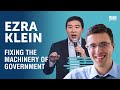 Fixing the machinery of government - Ezra Klein crossover episode | Andrew Yang | Yang Speaks