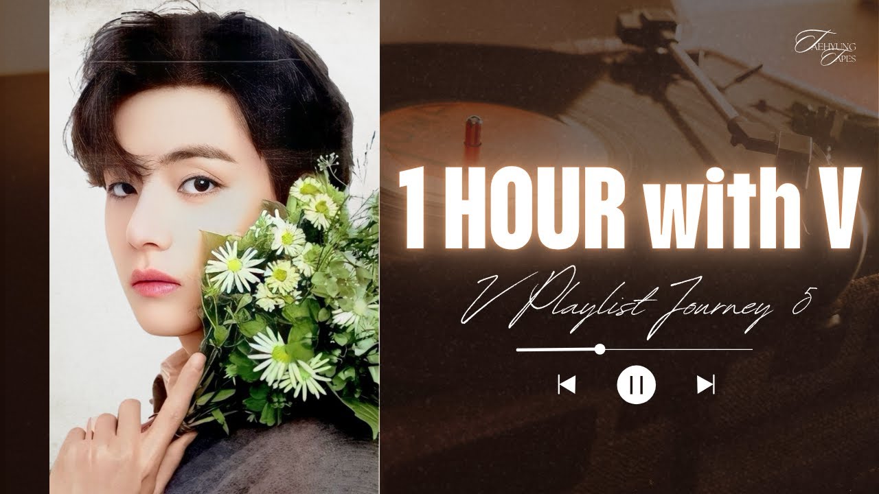 1 Hour with V | The Playlist Journey 5 김태형 BTS Taehyung V | FMV [AI Cover]