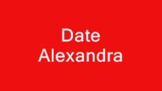 Date  Alexandra chords