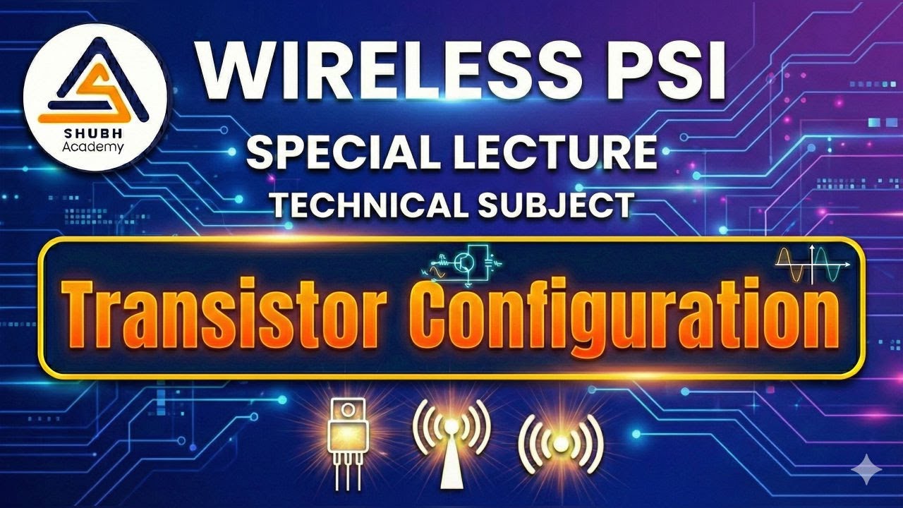 TRANSISTOR WIRELESS PSI AND TECHNICAL OPERATOR | 08:00 PM 30-01-2026 # ...