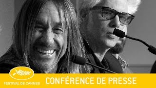 GIMME DANGER - Conférence de Presse - VF - Cannes 2016