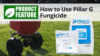 How to Use Pillar G Intrinsic Granular Fungicide