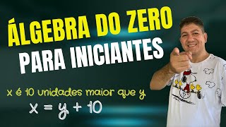 ÁLGEBRA PARA INICIANTES | COMO TRADUZIR O PROBLEMA | Prof Robson Liers - Mathematicamente