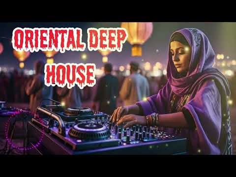Layali Al Hob Oriental Deep House Vibes