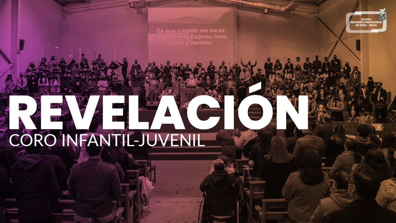 Coro Infantil-Juvenil IMPCH Talca - Revelación
