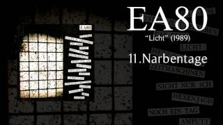 EA80 Narbentage