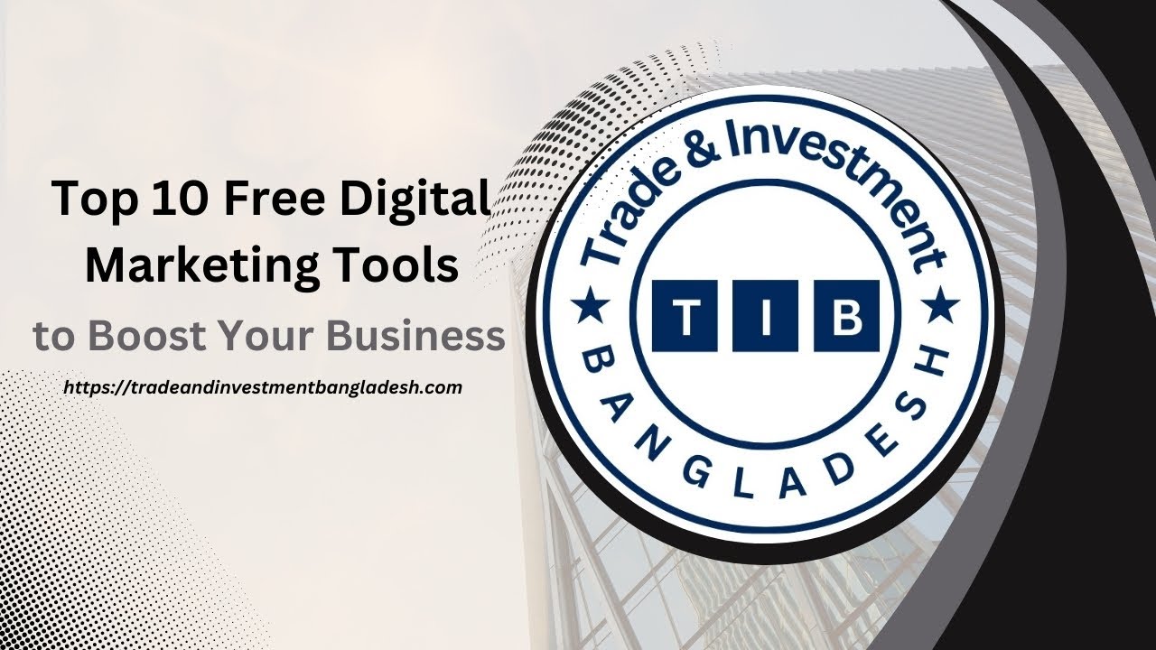Top 10 Free Digital Marketing Tools to Boost Your Business - YouTube