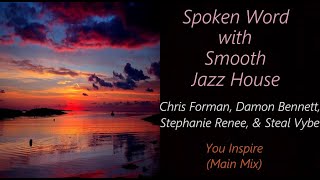 C. Forman, D. Bennett, S. Renee, & S. Vybe - You Inspire (Main Mix) | ♫ RE ♫