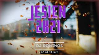 JESIEŃ 2K21!!! Najlepsza muzyka na imprezę Dj Dominos vixa | mix | bootleg