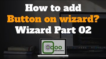 How to add Button in wizard | Wizard | Part 02 |