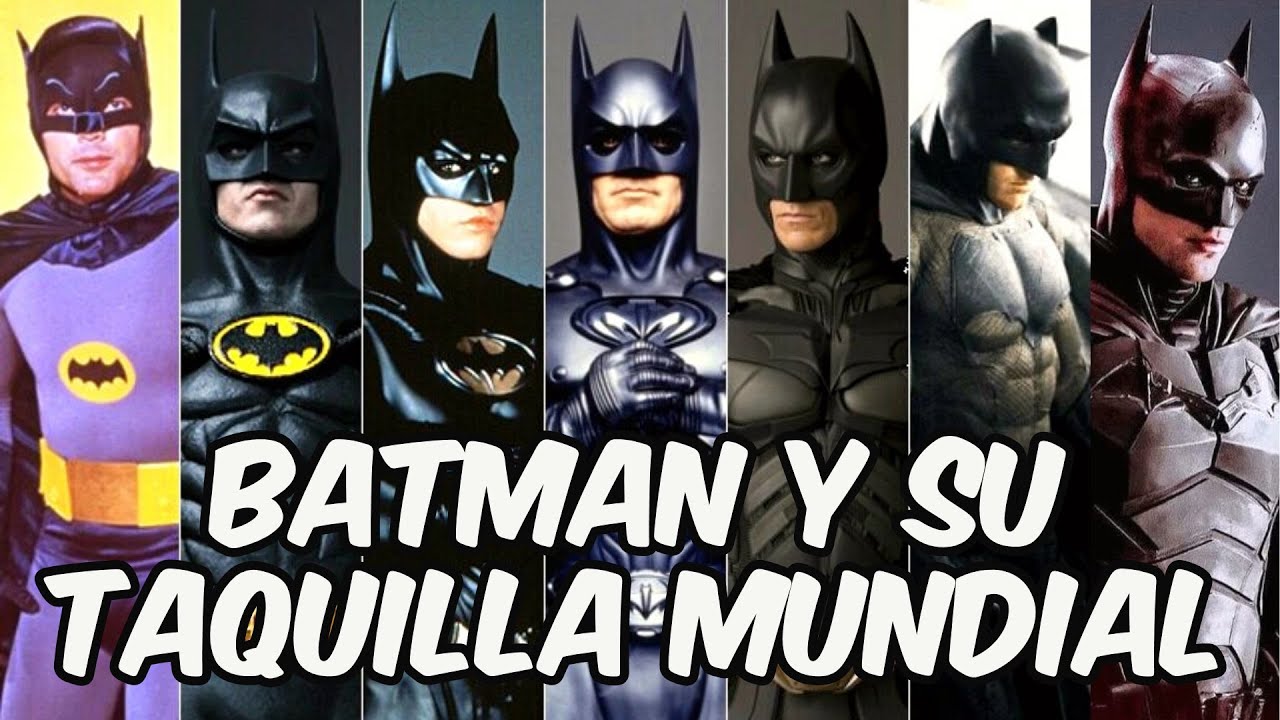 La Evolución de Batman en la Taquilla Mundial (1966 - 2022). West, Keaton,  Bale, Affleck, Pattinson. - YouTube