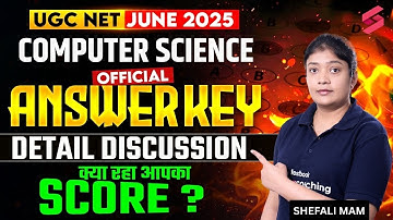 UGC NET Computer Science Answer Key 2025 Discussion | UGC NET Computer Science Answer Key Challenge