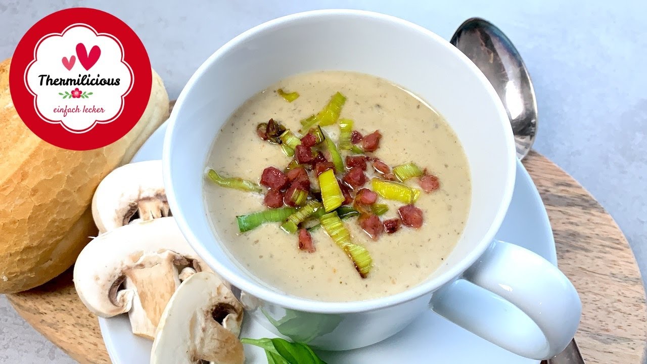 Champignon-Lauch-Cremesuppe 🥣 Thermomix® TM31/TM5/TM6 - Thermilicious ...