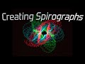 Tutorial: Spirographs with a Twist