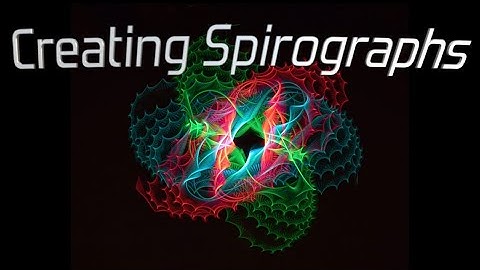 Tutorial: Spirographs with a Twist