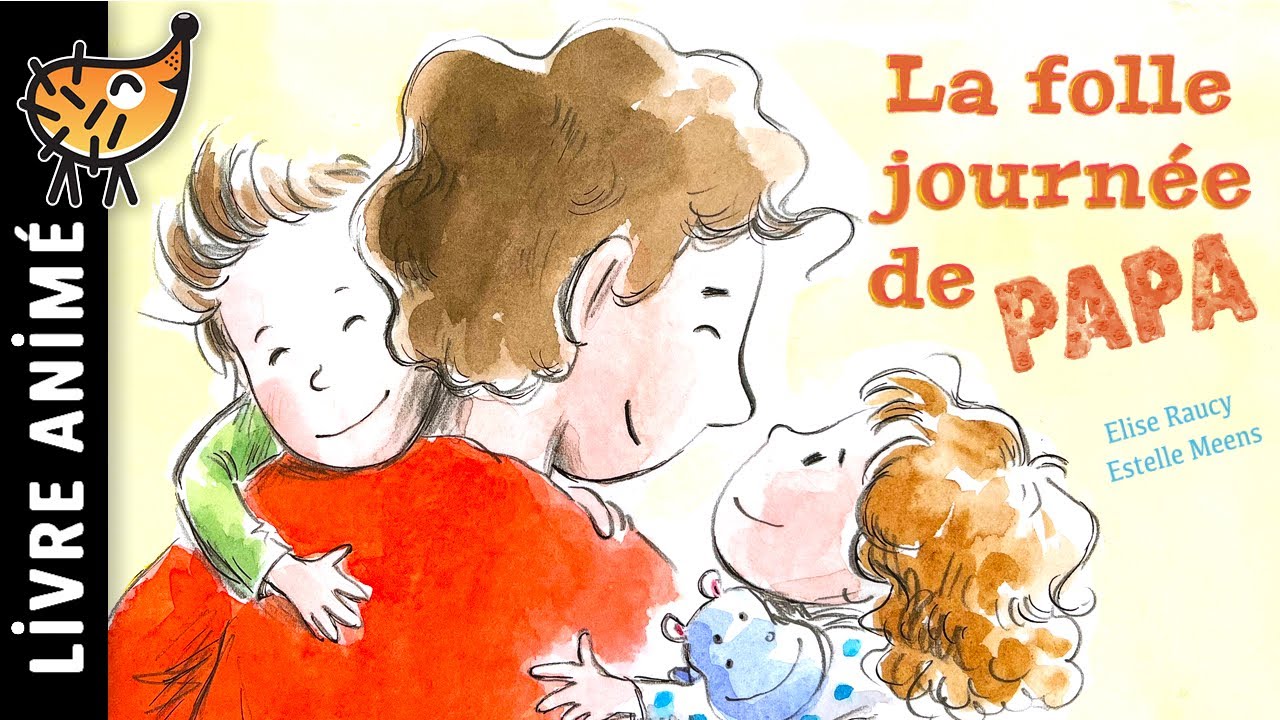 les-folles-journ-es-de-papa-histoire-pour-s-endormir-pour-les-petit