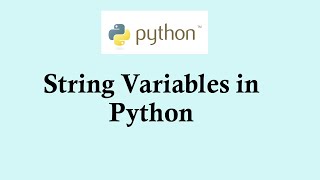 Python programming tutorials | String variables in Python