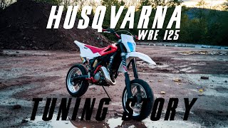 HUSQVARNA WRE 125 | TUNING STORY | SUPERMOTO